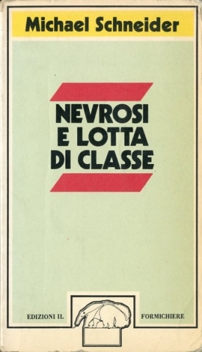 Nevrosi e lotta di classe.