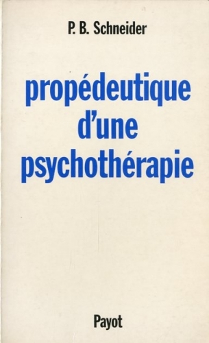 Propedeutique d'une psychotherapie.