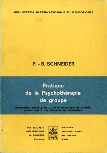 Pratique de la Psychotherapie de groupe.