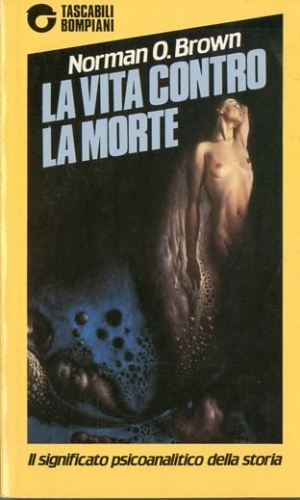 La vita contro la morte.