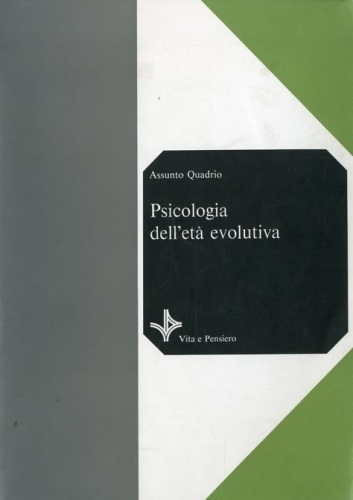 Psicologia dell'eta' evolutiva.