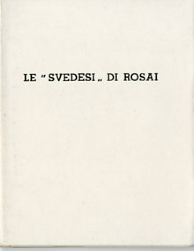 Le 'svedesi' di Rosai.