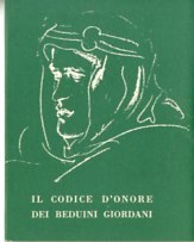 Il codice d'onore dei beduini giordani.