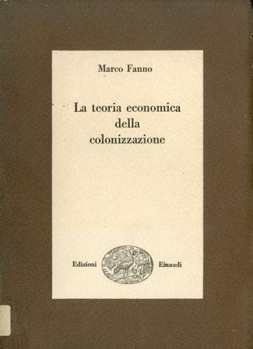 La teoria economica della colonizzazione.