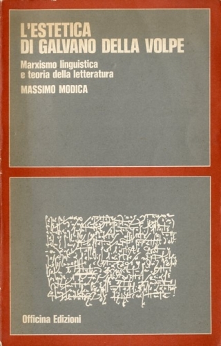 L'estetica di Galvano della Volpe.