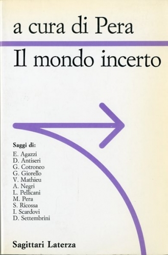 Il mondo incerto.