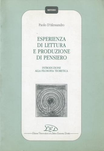Esperienza di lettura e produzione di pensiero.