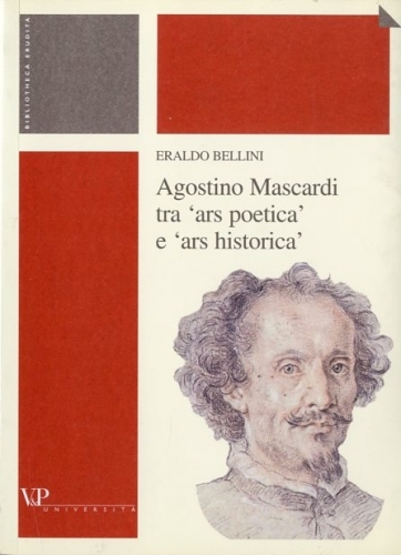 Agostino Mascardi tra 'ars poetica' e 'ars historica'.