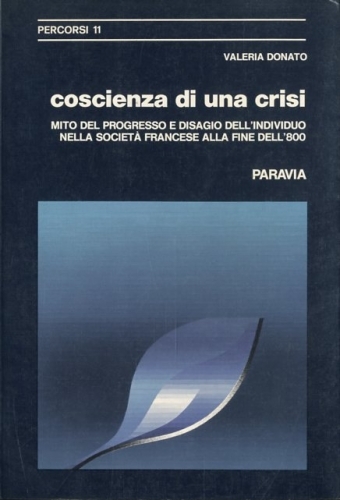 Coscienza di una crisi.
