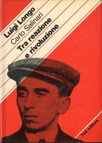 Tra reazione e rivoluzione.