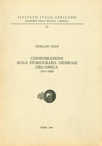 Considerazioni sulla storiografia generale dell'Africa (1977-!982).