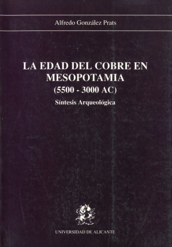 La edad del cobre en Mesopotamia (5500-3000 AC).