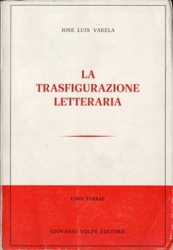 La trasfigurazione letteraria.