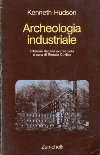 Archeologia industriale.