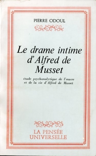 Le drame intime d'Alfred de Musset.