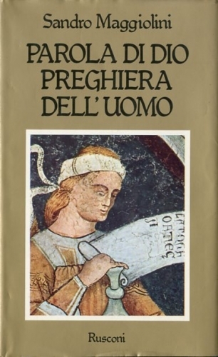 Parola di Dio preghiera dell'uomo.