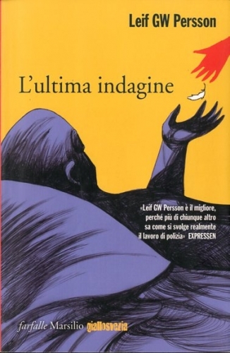 L'ultima indagine.