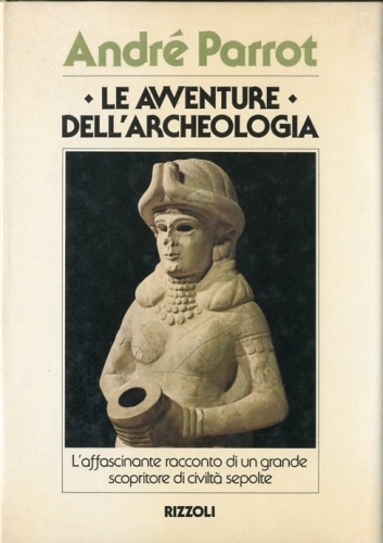 Le avventure dell'archeologia.