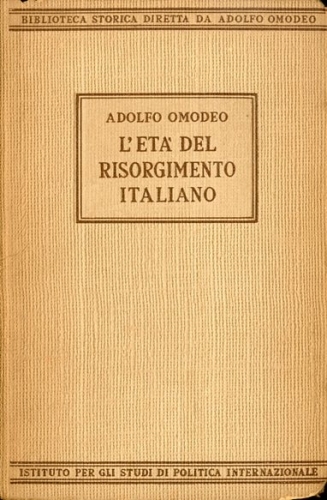 L'eta' del Risorgimento italiano.