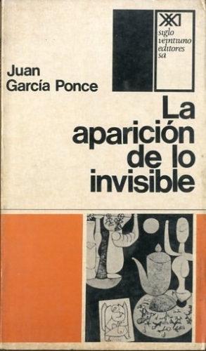 La aparicion de lo invisible.