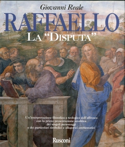 (Raffaello) Raffaello 'La disputa'.