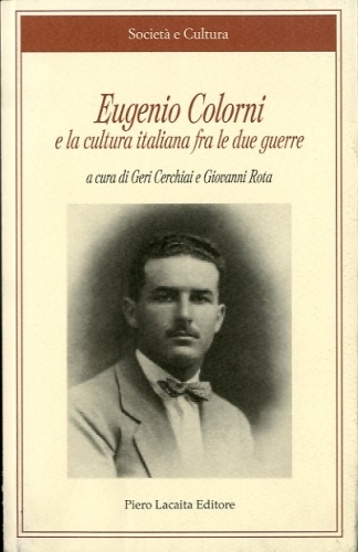 Eugenio Colorni e la cultura italiana fra le due guerre.