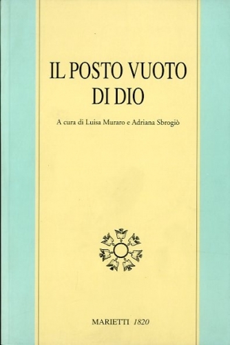 Il posto vuoto di Dio.