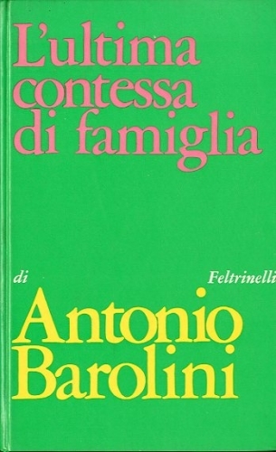 L'ultima contessa di famiglia.