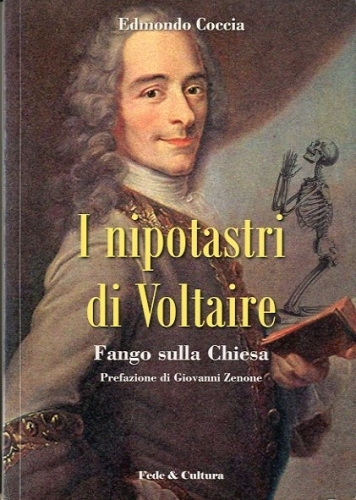 I nipotastri di Voltaire.