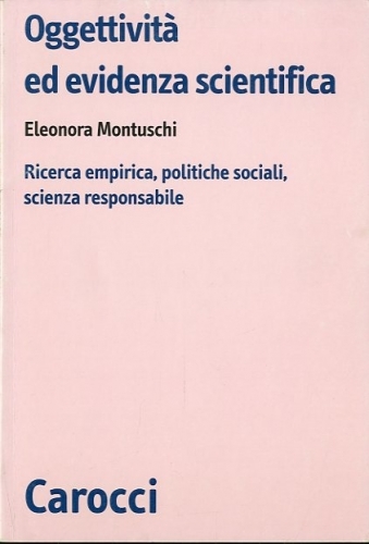 Oggettivita' ed evidenza scientifica.