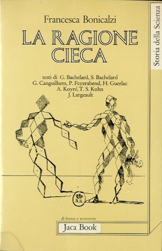 La ragione cieca.