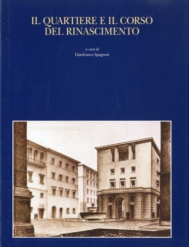 (Lazio) Il quartiere e il corso del Rinascimento.