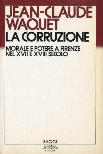 La corruzione.