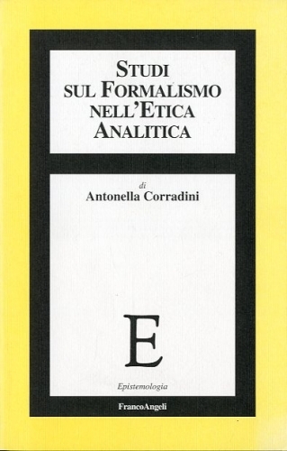 Studi sul formalismo nell'etica analitica.