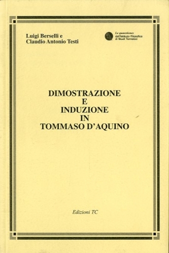 Dimostrazione e induzione in Tommaso d'Aquino.