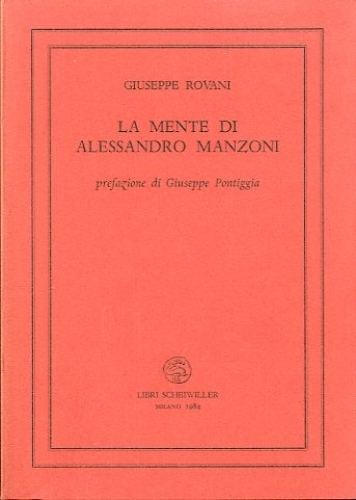 La mente di Alessandro Manzoni.