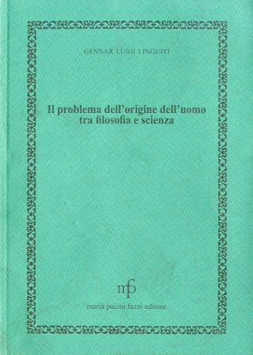 Il problema dell'origine dell'uomo tra filosofia e scienza.