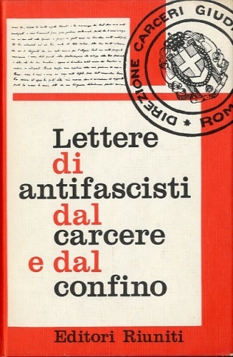 Lettere di antifascisti dal carcere e dal confino. Volume 2.