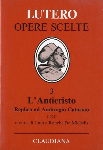 L'Anticristo. Replica ad Ambrogio Catarino (1521).