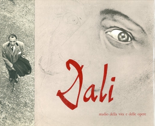 (Dali') Dali'. Studio della vita e delle opere.