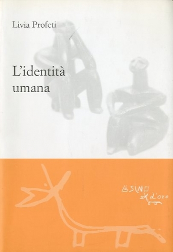 L'identita' umana.