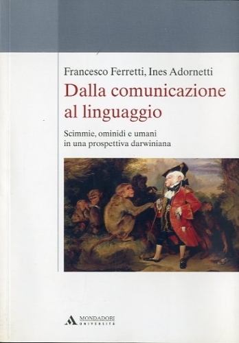 Dalla comunicazione al linguaggio.