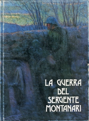 La guerra del sergente Montanari.