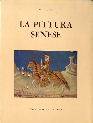 La pittura senese.