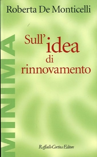 Sull'idea di rinnovamento.