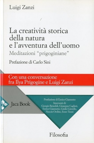 La creativita' storica della natura e l'avventura dell'uomo.