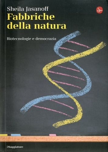 Fabbriche della natura.