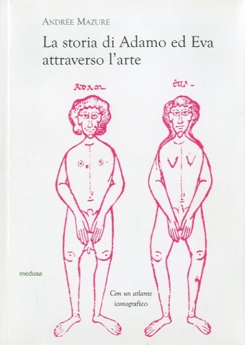 La storia di Adamo ed Eva attraverso l'arte.