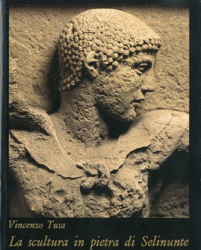 La scultura in pietra di Selinunte.