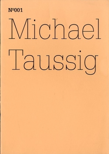 (Taussig) Michael Taussig.